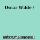 Oscar Wilde /