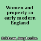 Women and property in early modern England