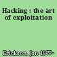 Hacking : the art of exploitation