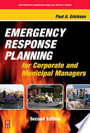 Emergency response planning for corporate and municipal managers