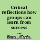 Critical reflections how groups can learn from success and failure /