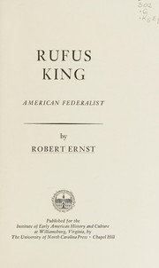 Rufus King : American federalist.
