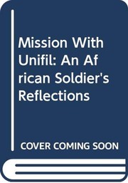 Mission with UNIFIL : an African soldier's reflections /