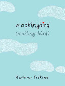 Mockingbird (Mok'ing-bûrd) /