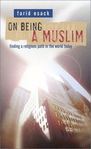 On being a Muslim : finding a religious path in the world today /