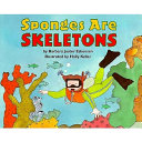 Sponges are skeletons /