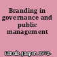 Branding in governance and public management