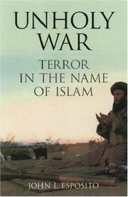 Unholy war : terror in the name of Islam /