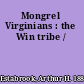 Mongrel Virginians : the Win tribe /