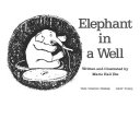 Elephant in a well /