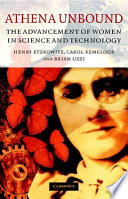 Athena unbound the advancement of women in science and technology /