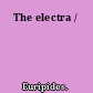 The electra /