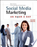 Social media marketing an hour a day 2nd edition /