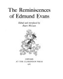 The reminiscences of Edmund Evans /