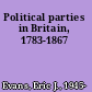 Political parties in Britain, 1783-1867