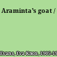 Araminta's goat /