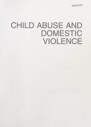 Child abuse and domestic violence /