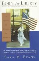 Born for liberty : a history of women in America /