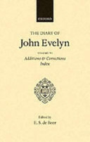 The diary of John Evelyn now first printed in full from the manuscripts belonging to John Evelyn and edited by E. S. de Beer.