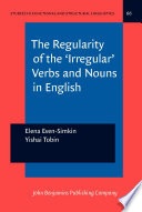 The regularity of the "irregular" verbs and nouns in English /