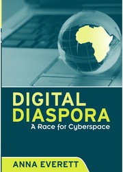 Digital diaspora : a race for cyberspace /