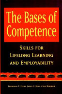 The bases of competence : skills for lifelong learning and employability /