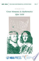 Great moments in mathematics (after 1650) /