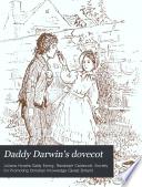 Daddy Darwin's dovecot : a country tale /