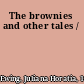 The brownies and other tales /
