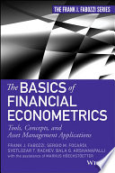 The basics of financial econometrics : tools, concepts, and asset management applications /