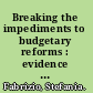 Breaking the impediments to budgetary reforms : evidence from Europe /