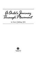 A child's journey through placement /