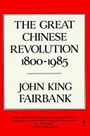 The great Chinese revolution, 1800-1985 /