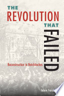 The revolution that failed : reconstruction in Natchitoches /