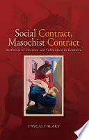 Social contract, masochist contract : aesthetics of freedom and submission in Rousseau /