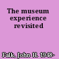 The museum experience revisited