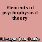 Elements of psychophysical theory