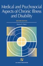 Medical and psychosocial aspects of chronic illness and disability /