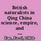 British naturalists in Qing China science, empire, and cultural encounter /