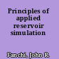 Principles of applied reservoir simulation
