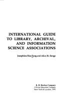 International guide to library, archival, and information science associations /