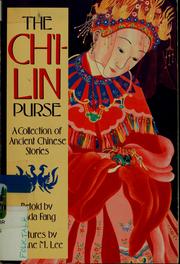 The Chʻi-lin purse : a collection of ancient Chinese stories /