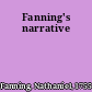 Fanning's narrative