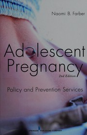 Adolescent pregnancy : policy and prevention services /