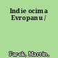 Indie ocima Evropanu /