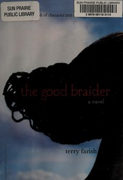 The good braider : a novel /