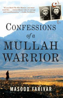 Confessions of a mullah warrior /