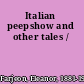 Italian peepshow and other tales /