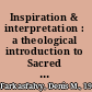 Inspiration & interpretation : a theological introduction to Sacred Scripture /