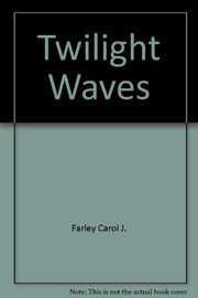 Twilight waves /